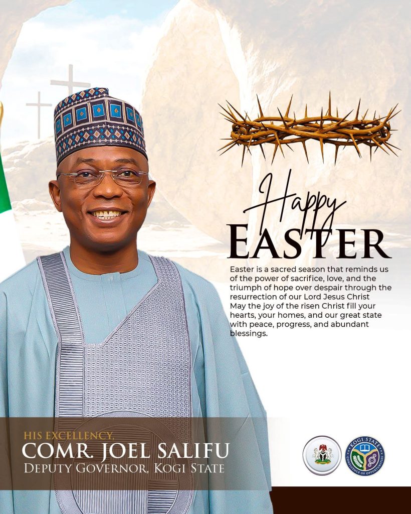 Easter: Kogi Deputy Governor Felicitates Kogites, Harps on Sacrifice and Love