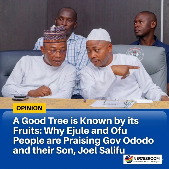 A Good Tree is Known by its Fruits: Why Ejule and Ofu People are Praising Gov Ododo and their Son, Joel Salifu